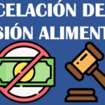 cómo anular la pensión alimenticia